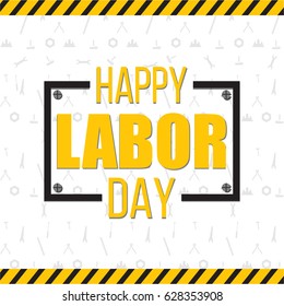 Happy Labor Day with simple typography on tools pattern background