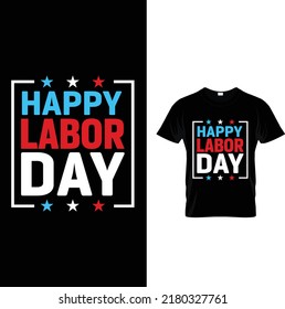 Happy labor day t shirt design