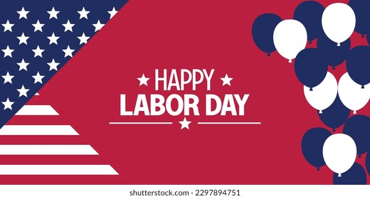 Happy Labor Day template American national holiday illustration with US flag and balloon ornament, design for banner, greeting card, invitation, social media, web.