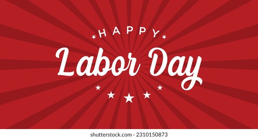 Happy Labor Day Text, Happy Labor Day greeting card or invitation card.