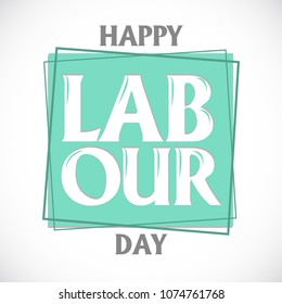 Happy Labor Day Text, Vector Illustration