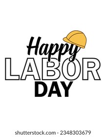 Happy labor day text with yellow safety helmet.