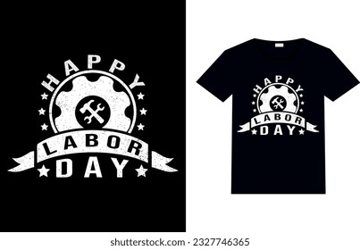 Happy Labor Day, t-shirt Design