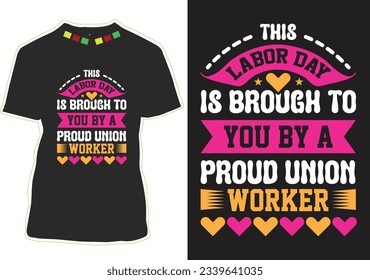 Happy Labor Day T-shirt Design
