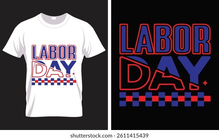 HAPPY LABOR DAY T-SHIRT DESIGN