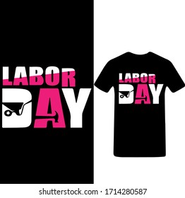 Happy Labor Day T-shirt Vector. Happy Labor Day T-shirt.