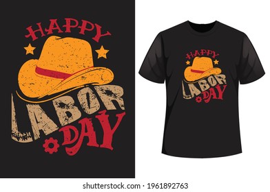 Happy Labor Day t-shirt vector design. International Happy Labor Day Design and Quote tee - typography t-shirt