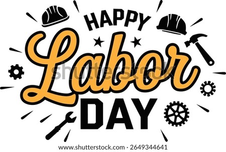 Happy Labor Day Typography Design with Worker Tools Celebration Design