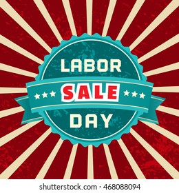 Happy labor day. Typography poster concept. Special sale for national holiday in USA. Colors of American flag. Grunge background. Retro style. Design idea for promotion banner. Vector illustration.