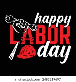 happy labor day typography t shirt design