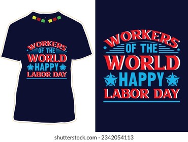 Happy Labor Day Typography T-shirt Design