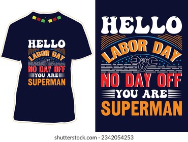 Happy Labor Day Typography T-shirt Design