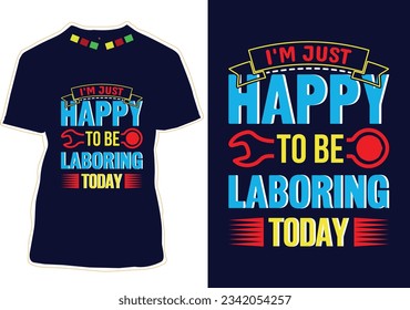 Happy Labor Day Typography T-shirt Design