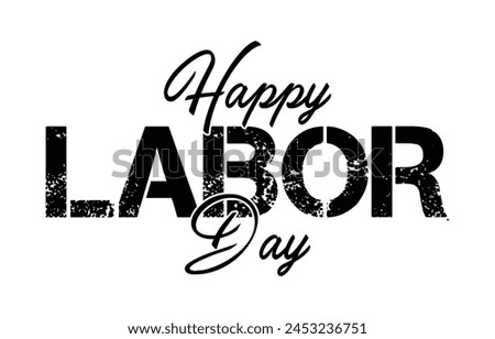 Happy Labor Day typography, Vector Illustration