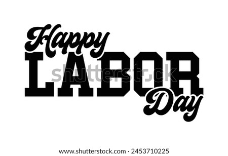 Happy Labor Day typography, Vector Illustration