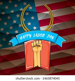 Happy labor day usa vector poster with strong orange fist isolated on usa flag background. vector happy american labor day background or greeting card with man hand.