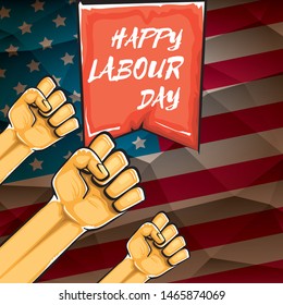 Happy labor day usa vector poster with strong orange fist isolated on usa flag background. vector happy american labor day background or greeting card with man hand.