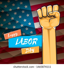 Happy labor day usa vector poster with strong orange fist isolated on usa flag background. vector happy american labor day background or greeting card with man hand.