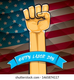 Happy labor day usa vector poster with strong orange fist isolated on usa flag background. vector happy american labor day background or greeting card with man hand.