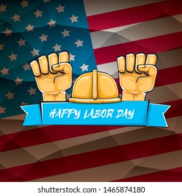 Happy labor day usa vector poster with strong orange fist isolated on usa flag background. vector happy american labor day background or greeting card with man hand.