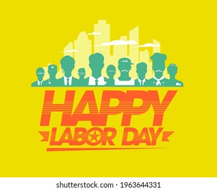 Happy labor day vector card mockup with silhouettes of different workers