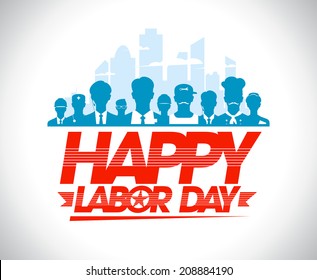 Happy labor day vector card design with group of silhouettes of different workers.