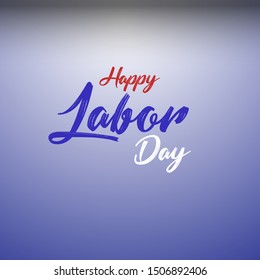 Happy labor day vector design with brush style.