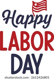 Happy Labor Day Vector Graphic vector illustration