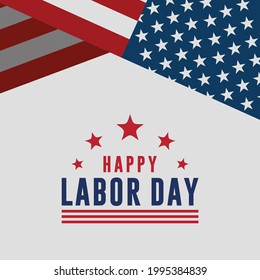 Happy Labor Day Vector greeting card or invitation card. Illustration of an American national holiday with a US flag.	