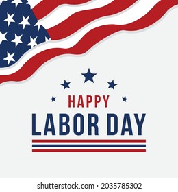 Happy Labor Day Vector greeting card or invitation card. Illustration of an American national holiday with a US flag.