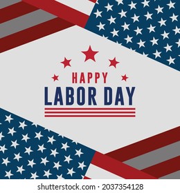 Happy Labor Day Vector greeting card or invitation card. Illustration of an American national holiday with a US flag.