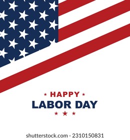 Happy Labor Day Vector greeting card or invitation card. Illustration of an American national holiday with a US flag.