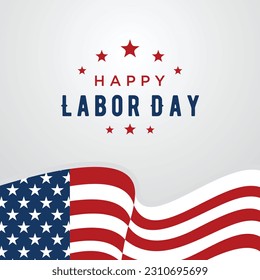 Happy Labor Day Vector greeting card or invitation card. Illustration of an American national holiday with a US flag.