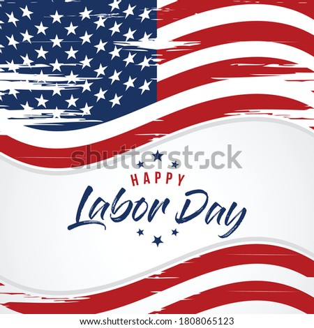 Happy Labor Day Vector greeting card or invitation card. Illustration of an American national holiday with a US flag.