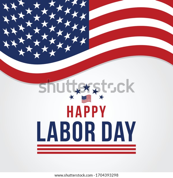 Happy Labor\
Day Vector greeting card or invitation card. Illustration of an\
American national holiday with a US\
flag.