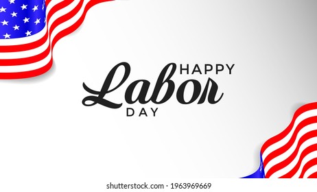 Happy Labor Day Vector Illustration. Modern Happy Labor Day 1 May Background with America Flag. Happy Labor Day  Background, Festive Poster, or Banner Design. Worker's day illustration