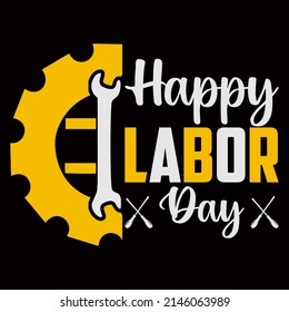 Happy Labor Day vector illustration format that are perfect for t-shirt, coffee mug, poster, cards, pillow cover, and sticker design.