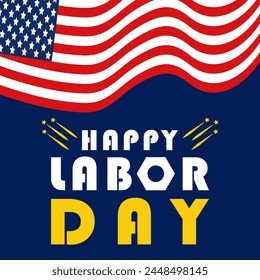 Happy labor day vector illustration design for celebration American holiday with text typography and with USA America Flag