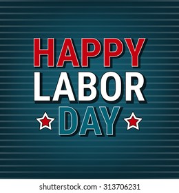 Happy Labor Day, Vector Illustration