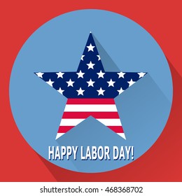 Happy Labor Day. Vector illustration. Presidents day. Star made in style of flag of USA.
