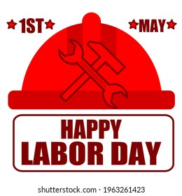 Feliz Día del Trabajo etiqueta vectorial sobre fondo blanco, con casco, martillo y llave de color rojo. antecedentes o banner del día laboral. afiche del día del trabajador