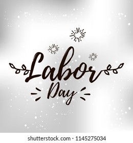Happy labor day. Vector logo. Typography for greeting cards, posters, banners.