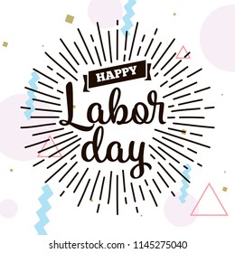 Happy labor day. Vector logo. Typography for greeting cards, posters, banners.