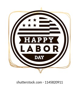 Happy labor day. Vector logo. Typography for greeting cards, posters, banners.