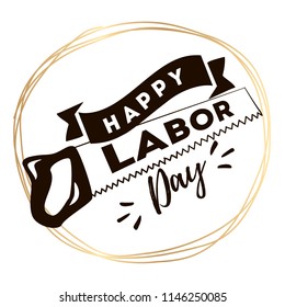 Happy labor day. Vector logo. Typography for greeting cards, posters, banners.