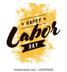 Happy labor day. Vector logo. Typography for greeting cards, posters, banners.