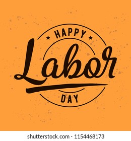 Happy labor day. Vector logo. Typography for greeting cards, posters, banners.