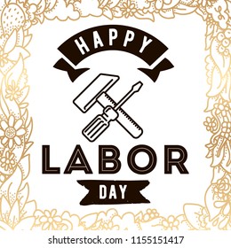 Happy labor day. Vector logo. Typography for greeting cards, posters, banners.