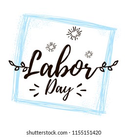 Happy labor day. Vector logo. Typography for greeting cards, posters, banners.