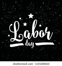 Happy labor day. Vector logo. Typography for greeting cards, posters, banners.